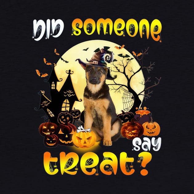 German Shepherd Did Someone Say Treat Happy Halloween by Ripke Jesus